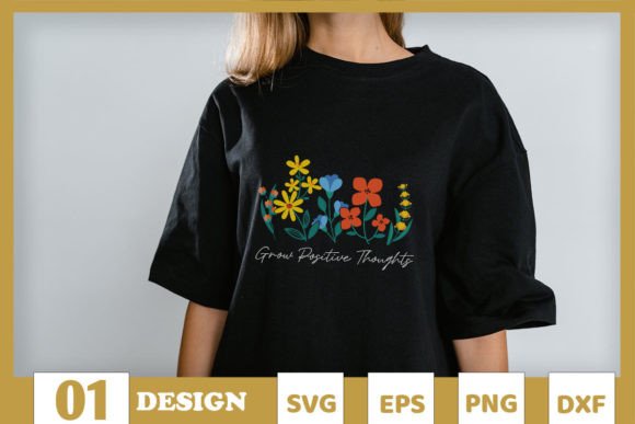 Grow Positive Thoughts Floral
