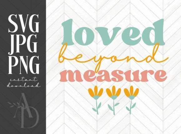 Loved Beyond Measure Floral Colors